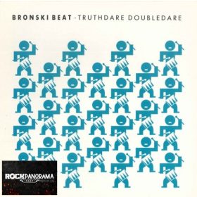 Bronski Beat - Truthdare Doubledare (LP)