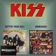 Kiss - Hotter Than Hell • Unmasked (CD)