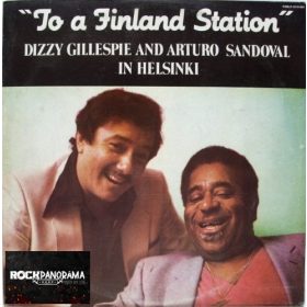   Dizzy Gillespie And Arturo Sandoval - To A Finland Station (LP)