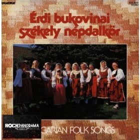   Érdi Bukovinai Székely Népdalkör - Hungarian Folk Songs (LP)