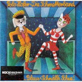   Polo Hofer & Die SchmetterBand - Rütmus, Bluus + Schnälli Schue! (CD)