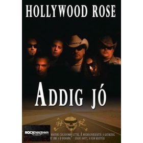 Hollywood Rose - Addig jó (DVD)