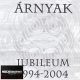 Árnyak - Jubileum 1994 - 2004 (CD)