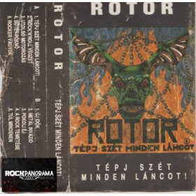 Rotor - Tépj szét minden láncot! (MC)