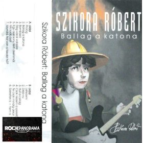 Szikora Róbert - Ballag a katona (MC)