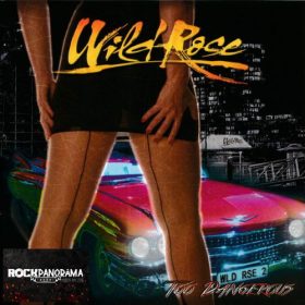 Wild Rose - Too Dangerous (CD)