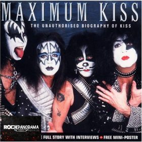   Kiss - Maximum Kiss (The Unauthorised Biography Of Kiss) (CD)