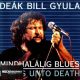 Deák Bill Gyula - Mindhalálig Blues - Blues Unto Death (CD)