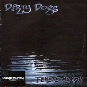Dirty Dogs - Fekete mámor (CD)