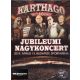Karthago - "Együtt 40 éve" jubileumi nagykoncert 2019.04.13. (Dupla CD + Dupla DVD)