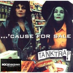 Tanktrap - ...'Cause For Sale (EP, CD)
