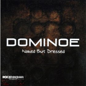 Dominoe - Naked But Dressed (CD)