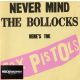 Sex Pistols - Never Mind The Bollocks Here's The Sex Pistols / Spunk (Dupla CD)