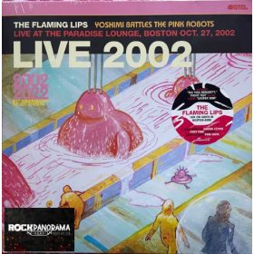   The Flaming Lips - Yoshimi Battles The Pink Robots (Live At The Paradise Lounge, Boston Oct. 27, 2002) (LP)