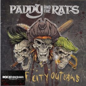 Paddy And The Rats - Riot City Outlaws (CD)