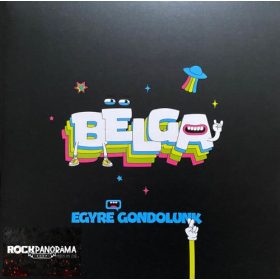 Bëlga - Egyre gondolunk (Dupla LP)