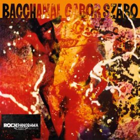 Szabó Gábor - Bacchanal (Gatefold LP)