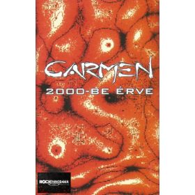 Carmen - 2000-be érve (MC)