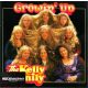 The Kelly Family - Growin' Up (CD)