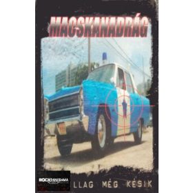 Macskanadrág - A csillag még késik (MC)
