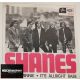 Shanes - Skinny Minnie / It's Alright Babe (7" Single, SP)