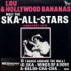 Lou & Hollywood Bananas Meet The Ska-All-Stars - Lou & Hollywood Bananas Meet The Ska-All-Stars (Greatest Hits) (LP)