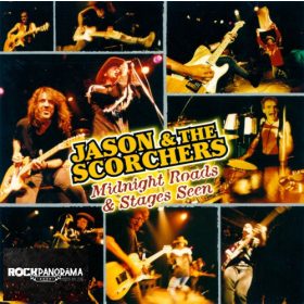   Jason & The Scorchers - Midnight Roads & Stages Seen (Dupla CD)