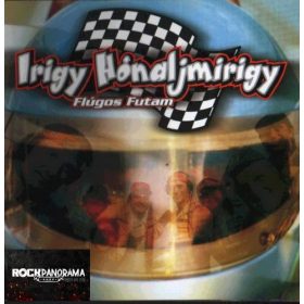 Irigy Hónaljmirigy - Flúgos futam (CD)