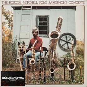   Roscoe Mitchell - The Roscoe Mitchell Solo Saxophone Concerts (LP)