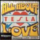 Tesla - All About Love (EP, LP)