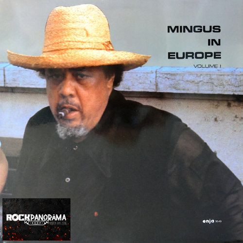 The Charles Mingus Quintet - Mingus In Europe Volume I (LP)