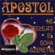 Apostol - Ne felejts el soha szeretni (CD)