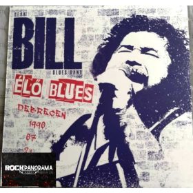   Deák Bill Blues Band - Élő Blues Debrecen 1990.07.21. (LP)