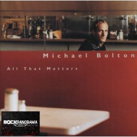 Michael Bolton - All That Matters (CD)