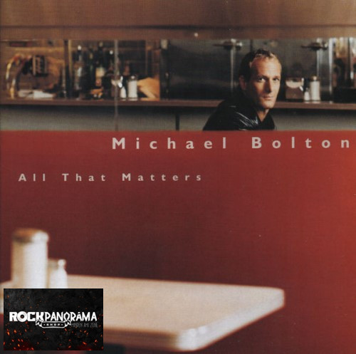 Michael Bolton - All That Matters (CD)