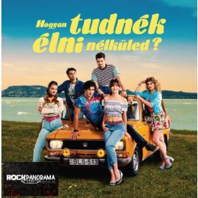 Hogyan tudnék élni nélküled (Eredeti filmzene) (LP)