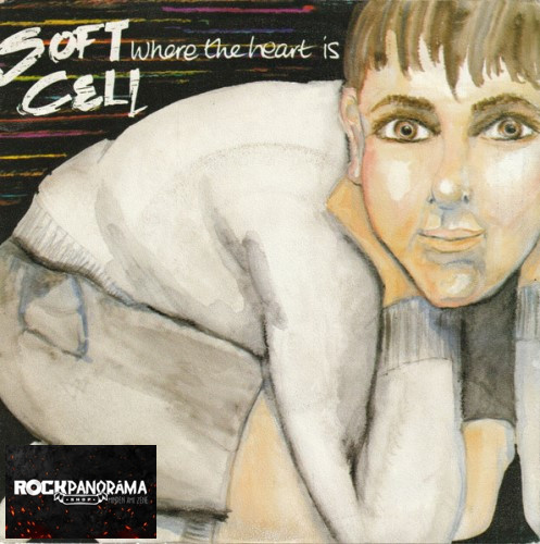 Soft Cell - Where The Heart Is (7" Single, SP)