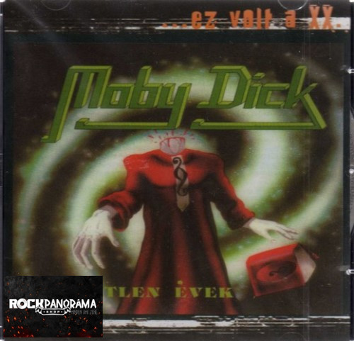 Moby Dick - Kegyetlen évek (CD)