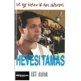   Hevesi Tamás - Ezt egy életen át kell játszani (LGT Dalok) (MC)