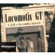 Locomotiv GT - A fiúk a kocsmába mentek (Digipak CD)