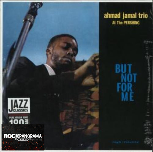 Ahmad Jamal Trio - Ahmad Jamal At The Pershing - But Not For Me (LP)