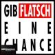 Flatsch - Gib Flatsch Eine Chance (LP)