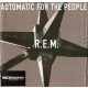 R.E.M. - Automatic For The People (CD)