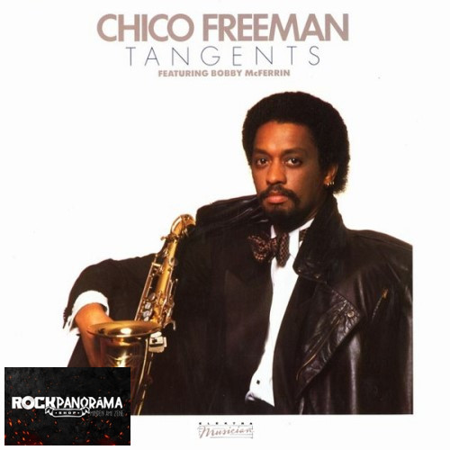 Chico Freeman featuring Bobby McFerrin - Tangents (LP)