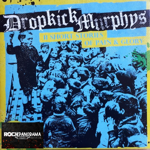 Dropkick Murphys - 11 Short Stories Of Pain & Glory (Gatefold LP)