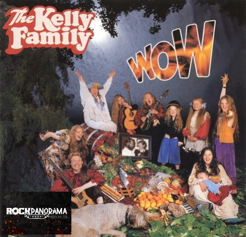 The Kelly Family - Wow (CD)