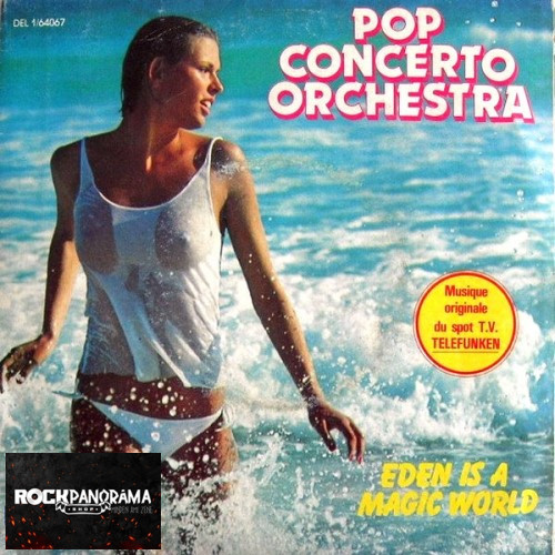 Pop Concerto Orchestra - Eden Is A Magic World (7" SP)