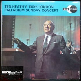   Ted Heath And His Music - Ted Heath's 100th London Palladium Sunday Concert (LP)
