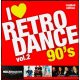 I Love Retro Dance 90's Vol. 2 (LP)