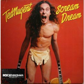 Ted Nugent - Scream Dream (LP)